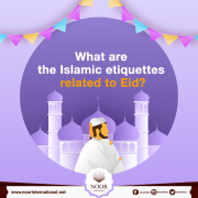 What are the Islamic etiquettes related to Eid?